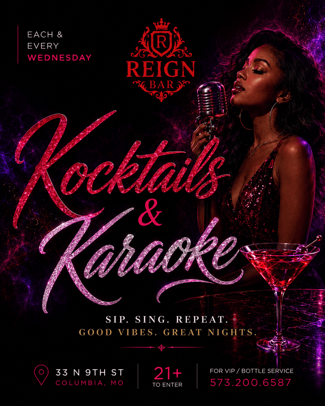 Kocktails and Karaoke Wednesdays weekly event flyer for Reign Bar in Columbia, Missouri, featuring karaoke, cocktails, and VIP reservations.